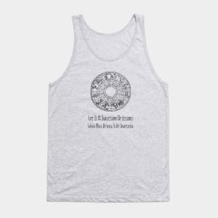 Life Is A Succession Of Lessons Which Must Be Lived To Be Understood Tank Top